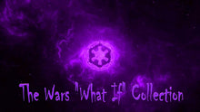 Load image into Gallery viewer, The Wars &quot;What If&quot; Collection
