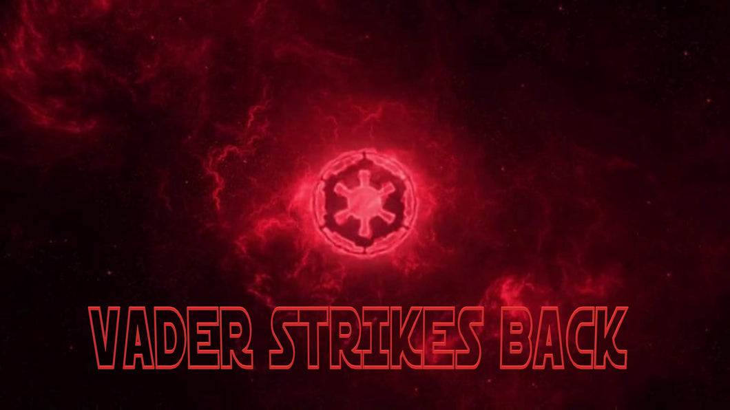 Vader Strikes Back